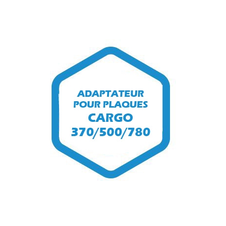 Adaptateur pour plaques Cargo 370/500/780